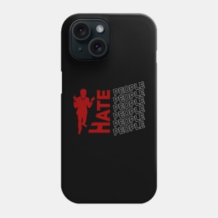 I hate people, RED WHITE | Anti social number 3 Phone Case