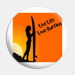 live life love surfing Pin