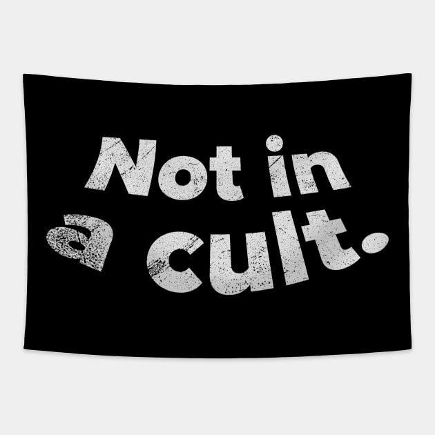 Not in a cult. Tapestry by ItuPagi