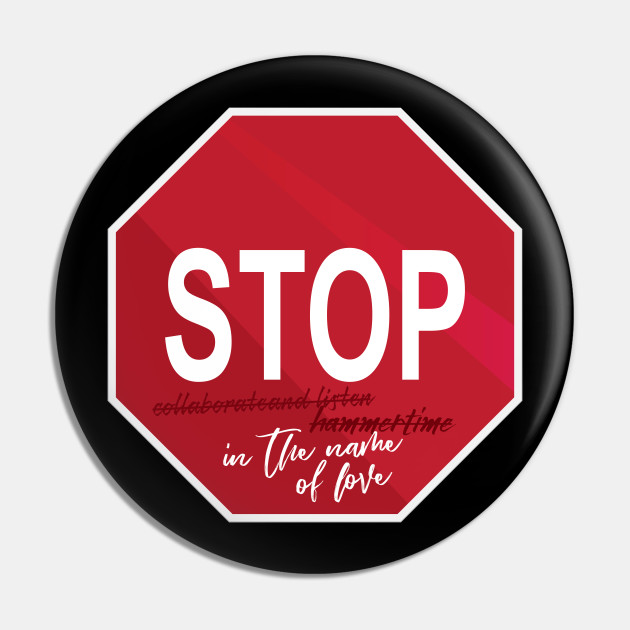Stop In The Name Of Love Song Pun Pin Teepublic De