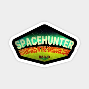 SPACEHUNTER :  Adventures in the Forbidden Zone Magnet