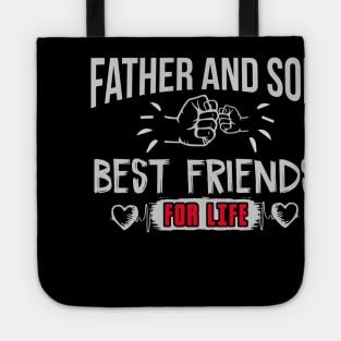 Father And Son Best Friends For Life T-Shirt, Fathers Day Gift, Father and Son, Gift For Dad, Dad Best Friend, Dad Gift, Dad Shirt Tote