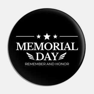 memorial day remember and honor Pin