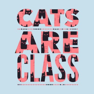 Cats are class cat lovers design. Black cat design with pink T-Shirt