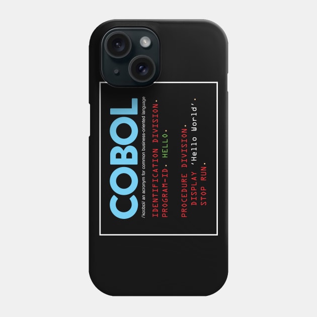 COBOL 'Hello World' Phone Case by DOOSEE