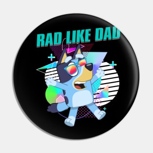 Rad Like Dad Bluey Vintage Cartoon Pin