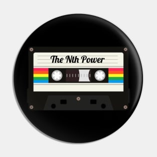The Nth Power / Cassette Tape Style Pin