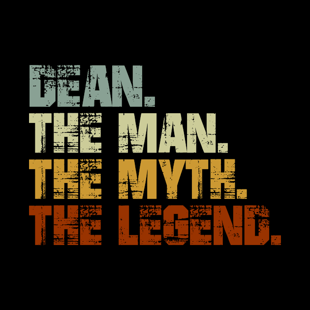 Dean The Man The Myth The Legend by designbym