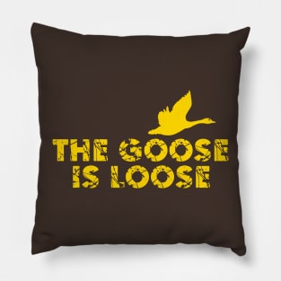 The Goose Is Loose Yellow Pillow