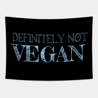 Definitely Not Vegan Tapestry