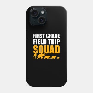 First Grade Field Trip Squad 1st Grade Zoo Crew Safari Phone Case