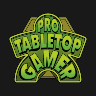 Pro Tabletop Gamer T-Shirt