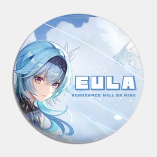 Eula - Vengeance will be mine Pin