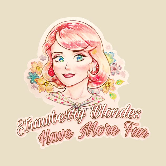 Strawberry Blondes Have More Fun by TaylorKnetter