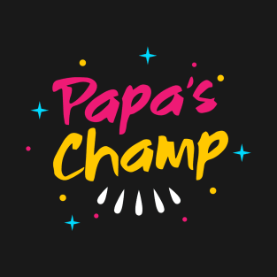 Pappa's Champ T-Shirt