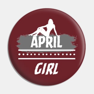 Birthday Gifts for Women April Girl April Woman Pose Style Pin