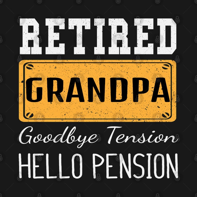 Retired grandpa 2020 Goodbye tension Hello pension  vintage by madani04