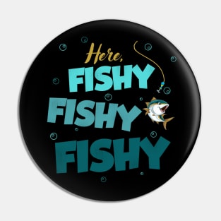 Here Fishy Fishy Love Summer Pin