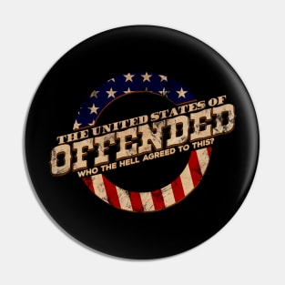 The United States Of Offended Pin