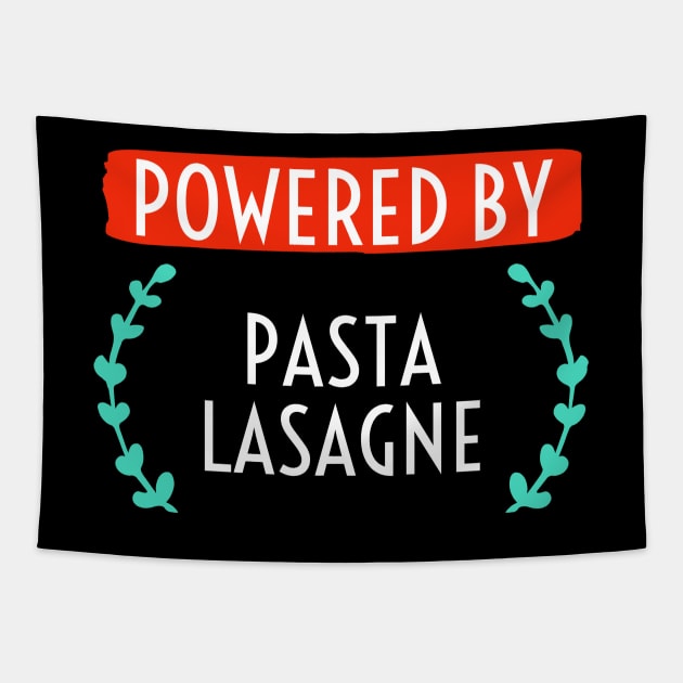 Powered by Pasta Lasagne Tapestry by CookingLove