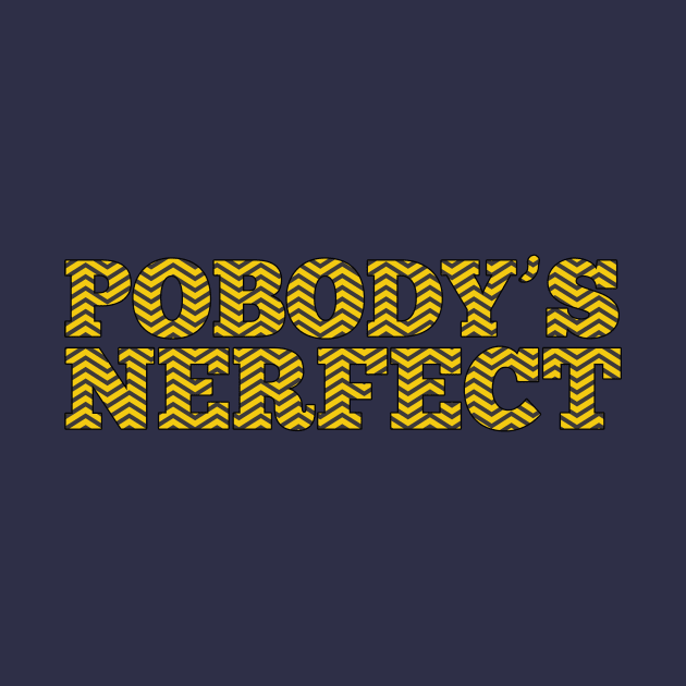 Pobody's Nerfect- The Good Place by jabberdashery