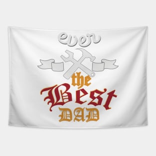 Ever the best dad Tapestry