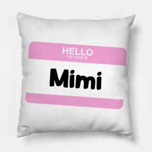 My Bias is Mimi Pillow