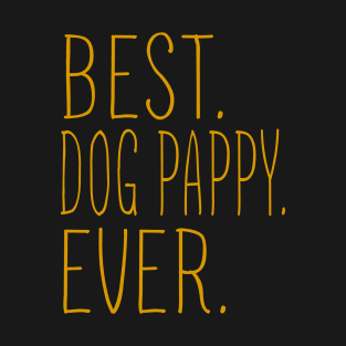 Best Dog Pappy Ever Cool T-Shirt