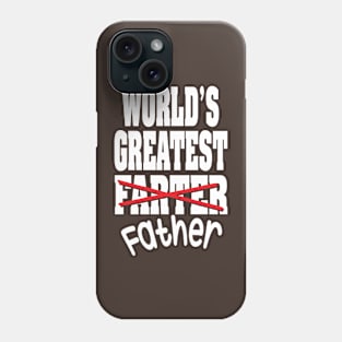 World's Greatest Farter Phone Case