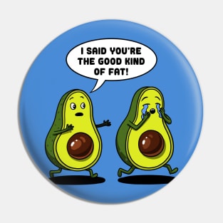 Avocado Good Kind Of Fat Pin