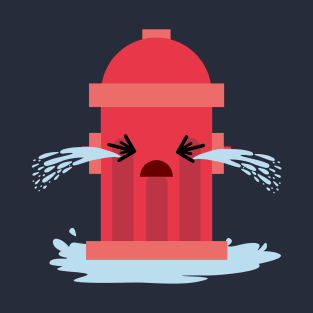 Cry-er-hydrant T-Shirt