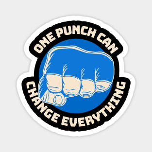 One Punch Can Change Everything Magnet