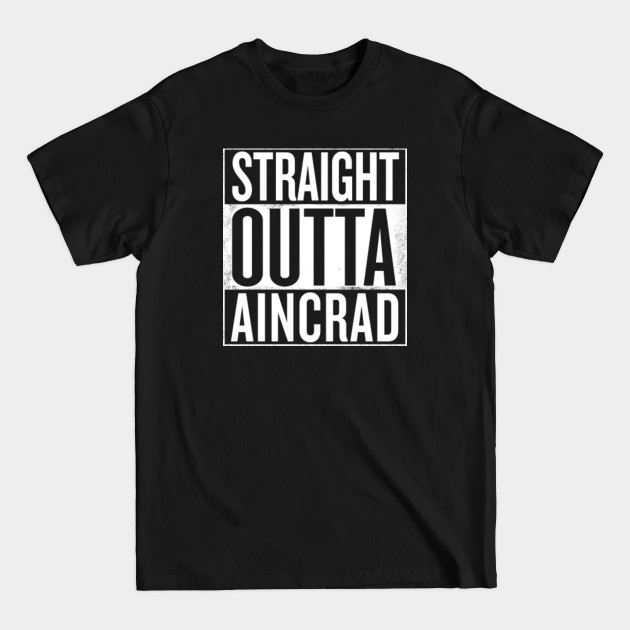 Disover Straignt Outta Aincrad Sword Art Online White - Sword Art Online - T-Shirt