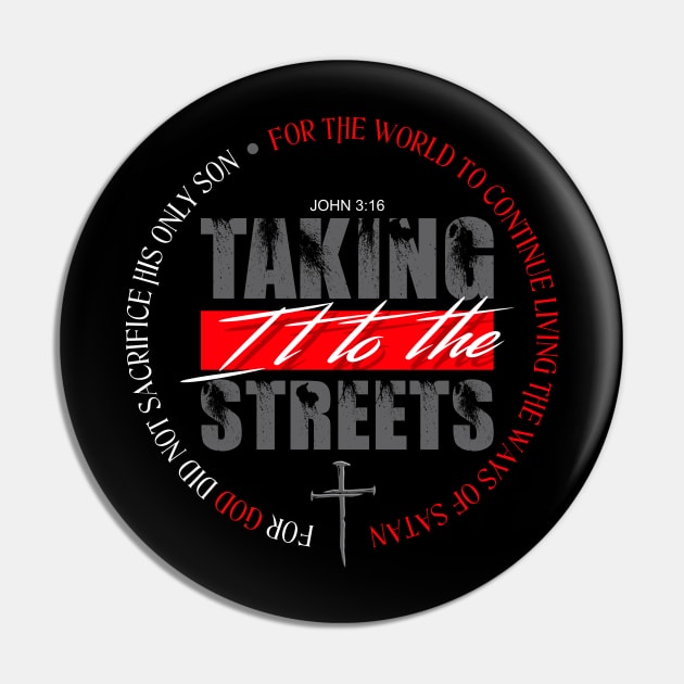 TAKING IT TO THE STREETS Pin by razrgrfx