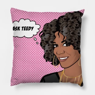 "Ask Teedy" Pillow