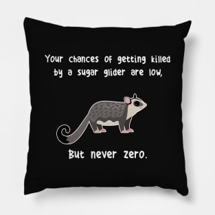 Never Zero Sugar Glider Pillow