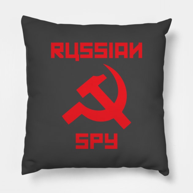 Funny Russian Spy Political Russia Satire Gift T-Shirt Pillow by RedYolk