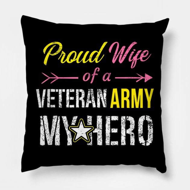 Proud Wife Of A Us Veteran Army Pillow by DarkStile
