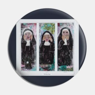 The Three Wise Nuns Pin