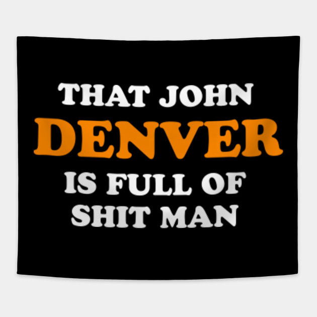Dumb And Dumber Quote Dumb And Dumber Tapestry Teepublic