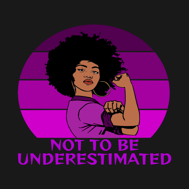 Black Feminism - Not To Be Underestimated by Courage Today Designs