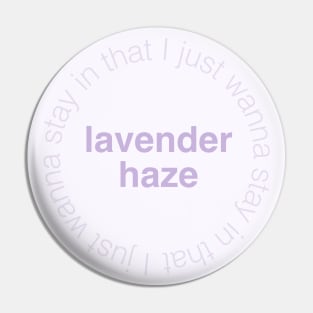 Lavender Haze Pin