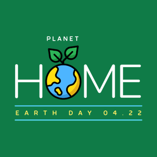 Earth Day - Planet Earth - Nature - Global Warming is Real - Climate Change - There is No Planet B T-Shirt