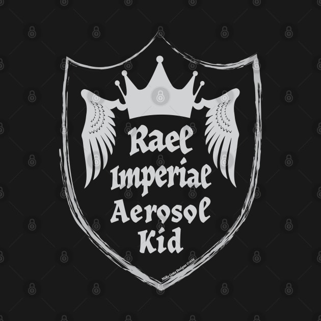 Rael Imperial Aerosol Kid by MikeCottoArt