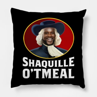 Shaquille Oatmeal, Funny Shaquille O'tmeal Pillow