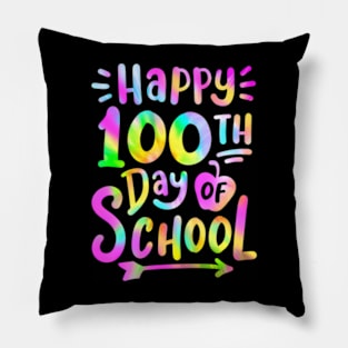 Happy 100Th Day Of School Tie Dye 100 Days Students Teachers Pillow