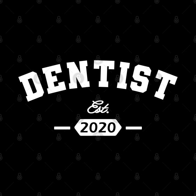 Dentist Est. 2020 by KC Happy Shop