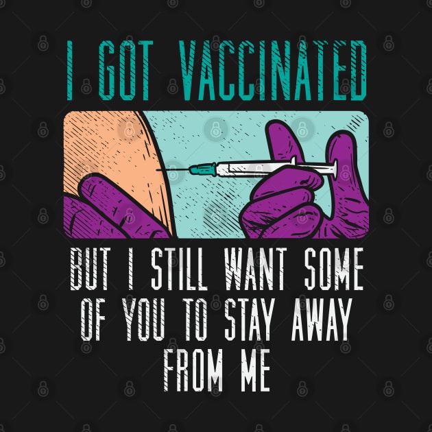 I Got Vaccinated by maxdax