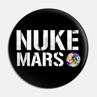 Nuke Mars - Elon Musk Pin