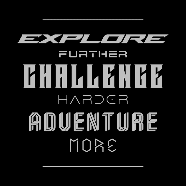 Explore Challenge Adventure Quote Motivational Inspirational by Cubebox